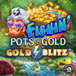 Fishin Pots of Gold Gold Blitz Slot Review