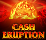 Cash Eruption Slot Review