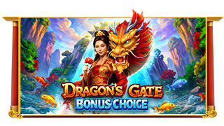 Dragon's Gate Bonus Choice