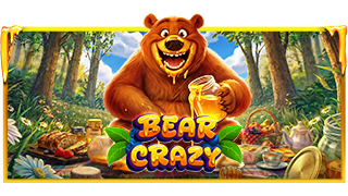 Bear Crazy